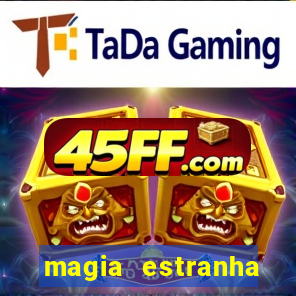 magia estranha filme completo dublado google drive